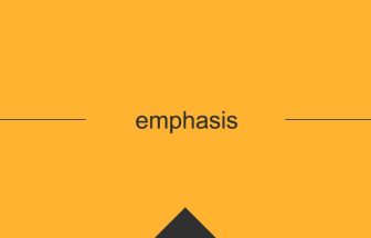 emphasis 英語 意味 英単語