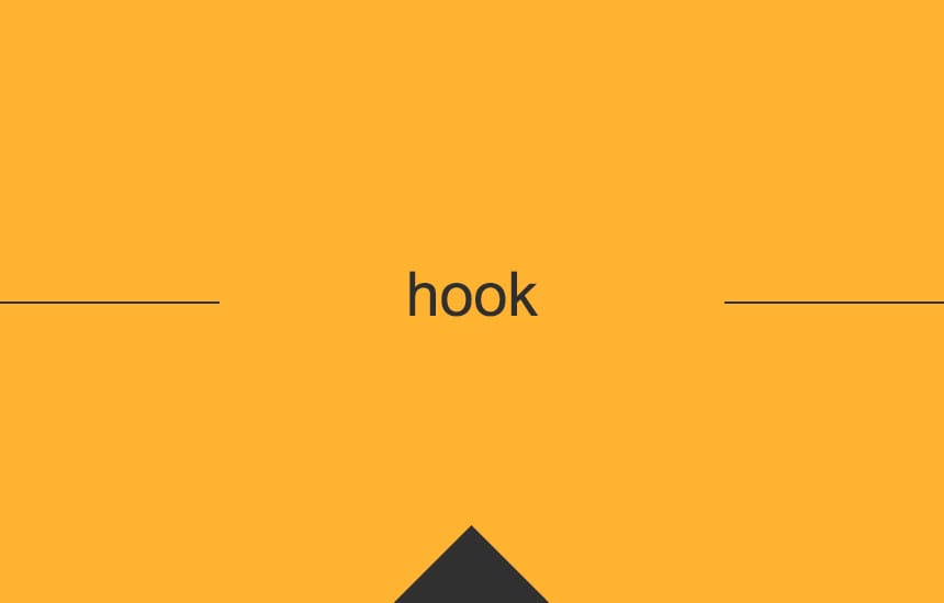 英単語 Hook の意味 使い方 発音 英語 英会話の効果的な学習法 Pm English 全無料