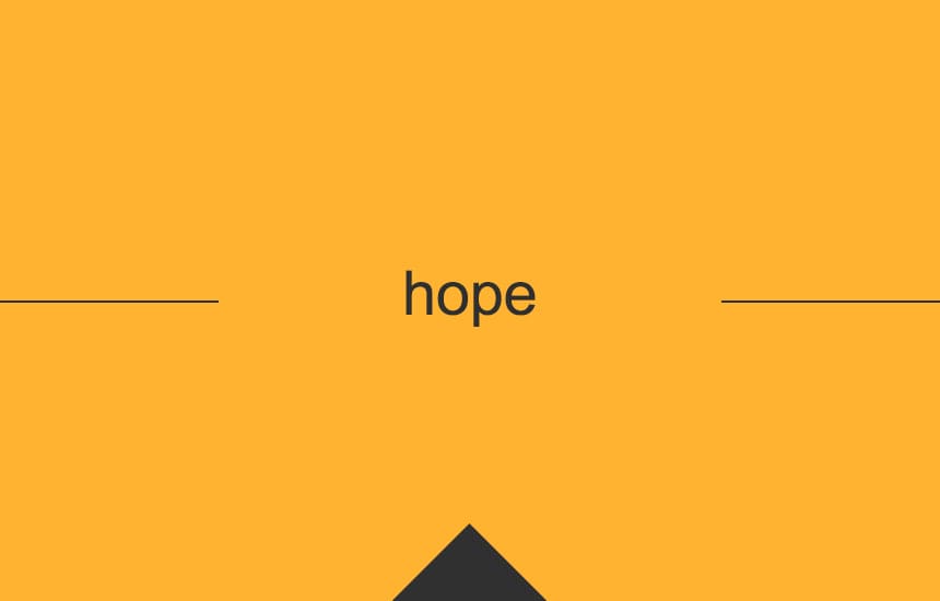 英単語 Hope の意味 使い方 発音 英語 英会話の効果的な学習法 Pm English 全無料