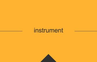 instrument 意味 英単語 英語 使い方