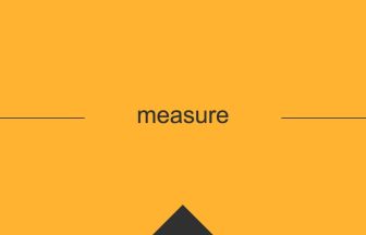 measure 意味 英単語 英語 使い方