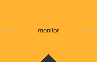 monitor 意味 英単語 英語 使い方