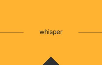whisper 英語 意味 英単語